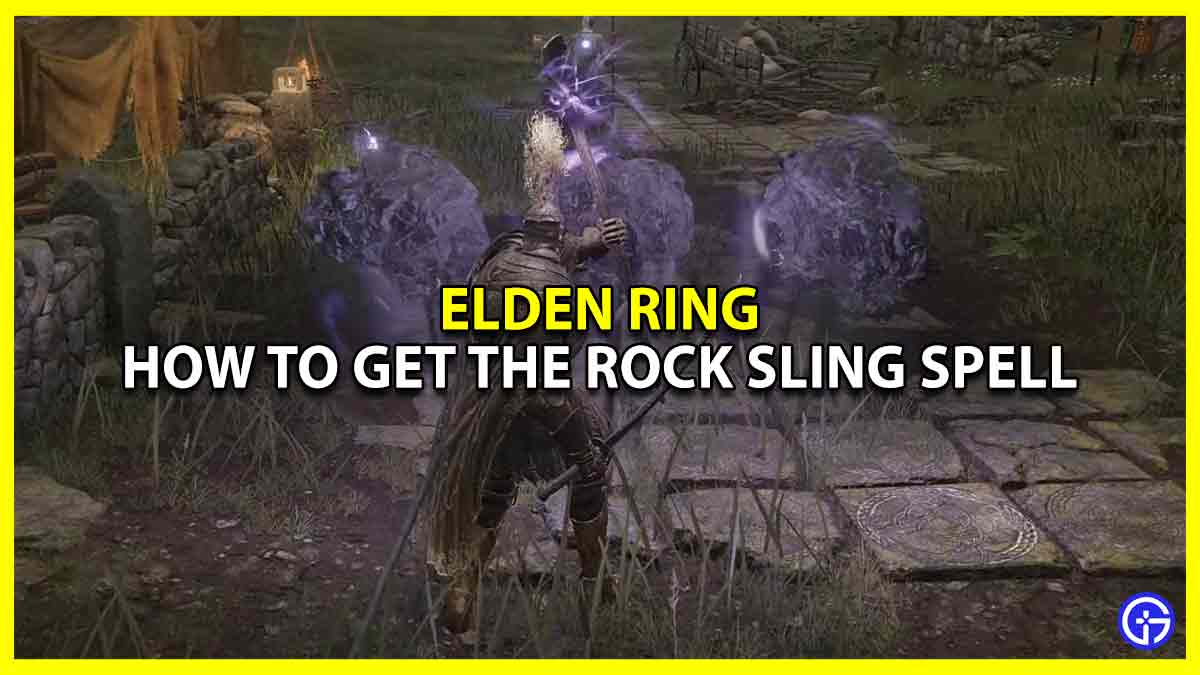 Elden Ring Rock Sling Spell Location Gamer Tweak