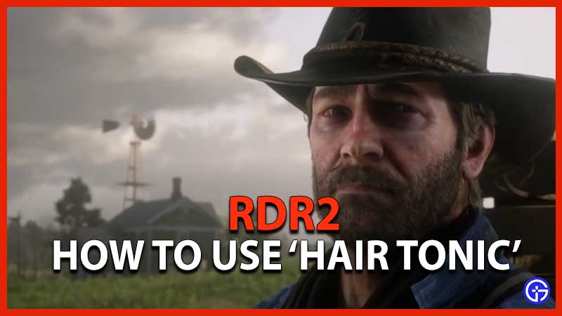 How To Use Hair Tonic RDR2