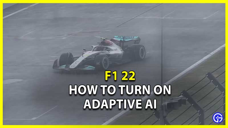 How to Turn On Adaptive AI in F1 22