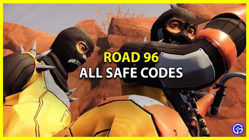 All Safe Codes Road 96