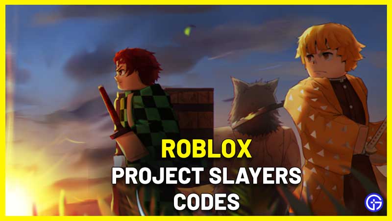 Roblox Project Slayers Codes