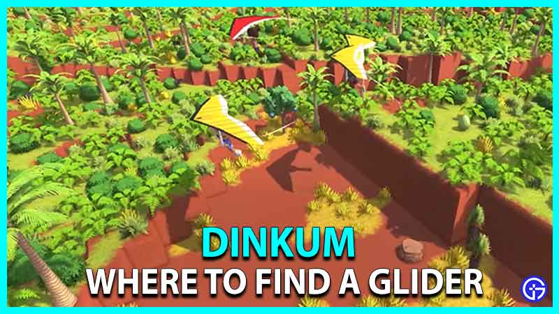 Where to find a Glider in Dinkum