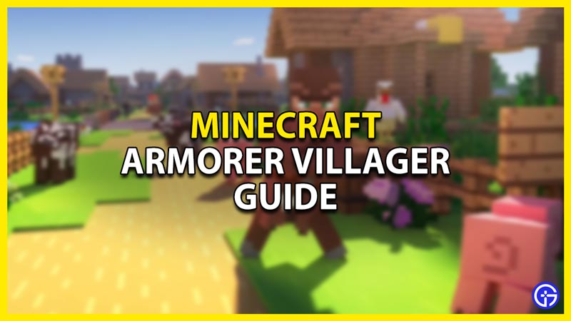armorer villager guide in minecraft