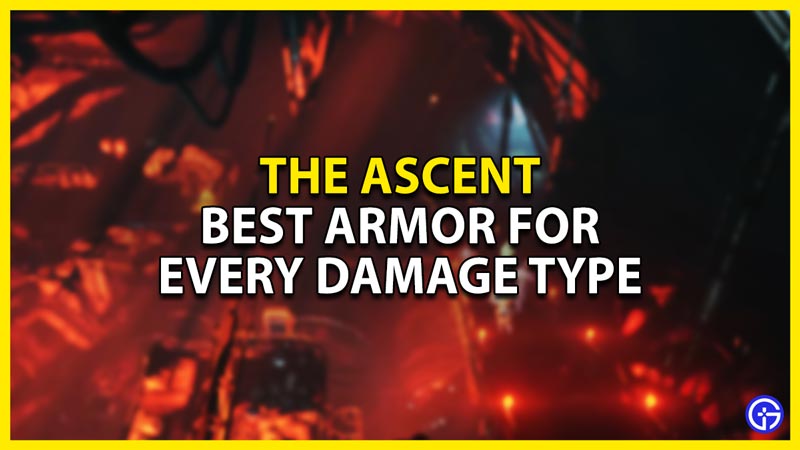 best armor in the ascent