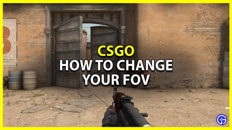 how to change fov in csgo