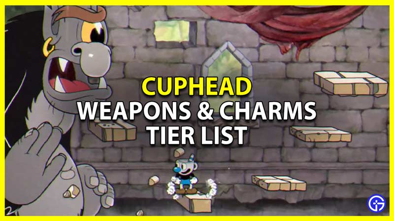 cuphead weapons and charms tier list and new from dlc delicious last course