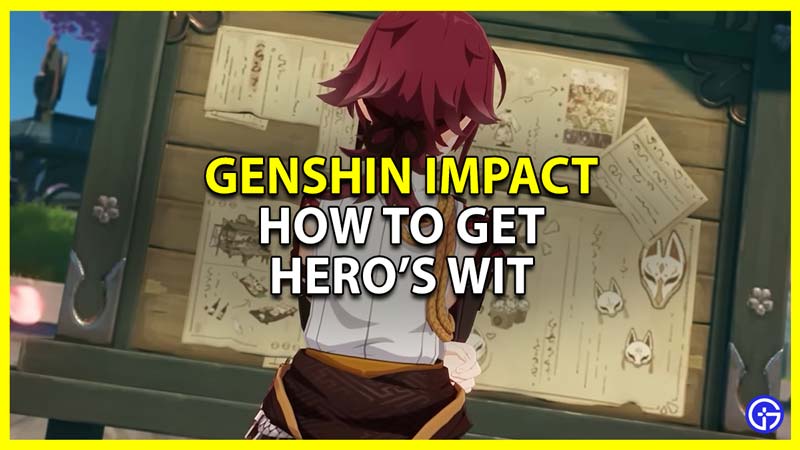 genshin impact how to get heros wit