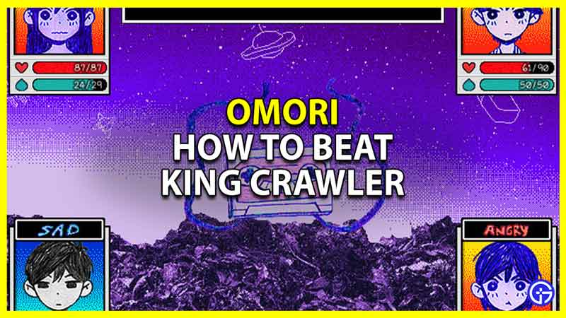 omori how to defeat king crawler