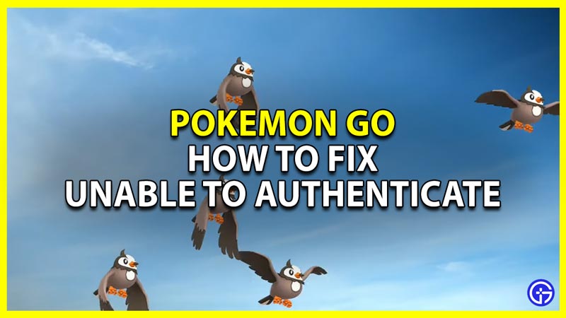 how to fix unable to autheticate in pokemon go
