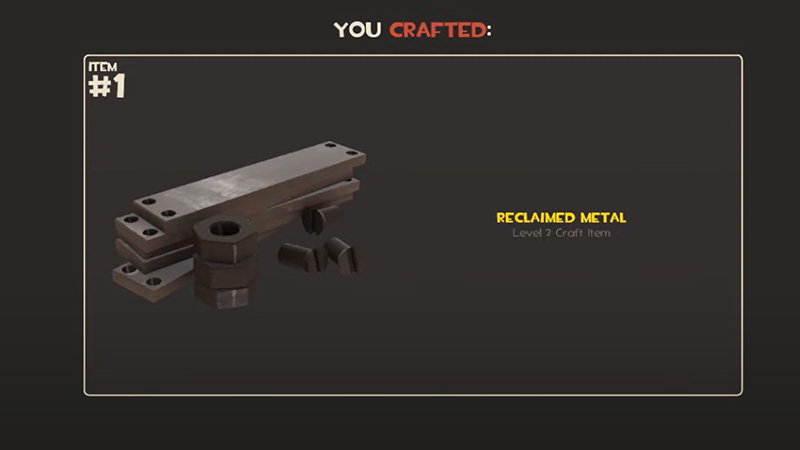 how to make reclaimed metal team fortress 2