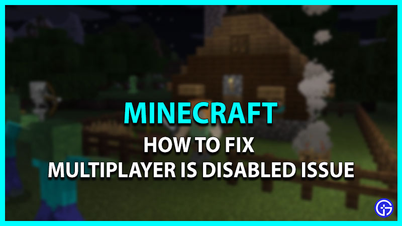 minecraft how to fix multiplayer disabled issue