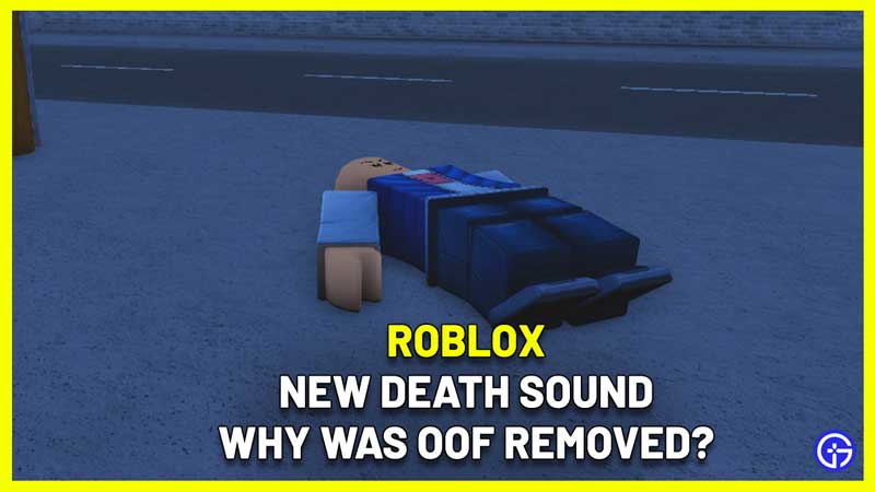 roblox death sound oof removed