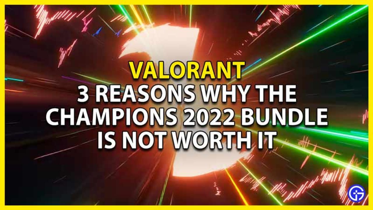 3 Reasons Why Valorant Bundle Is Not Worth It