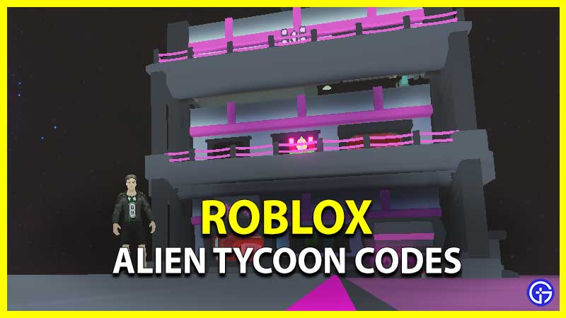 Alien Tycoon Codes