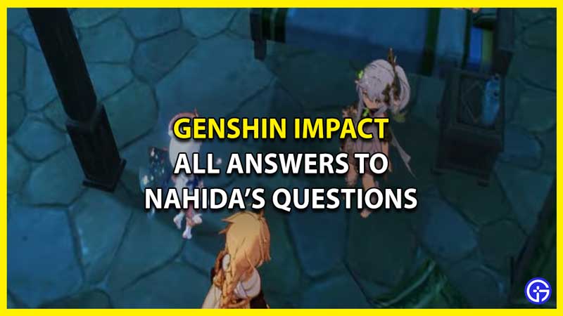 All Answers to Nahida's Questions in Genshin Impact