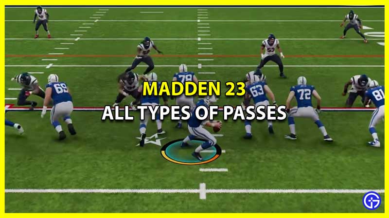 All Types of Passes in Madden 23