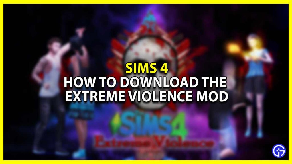 sims 4 extreme violence mod animations