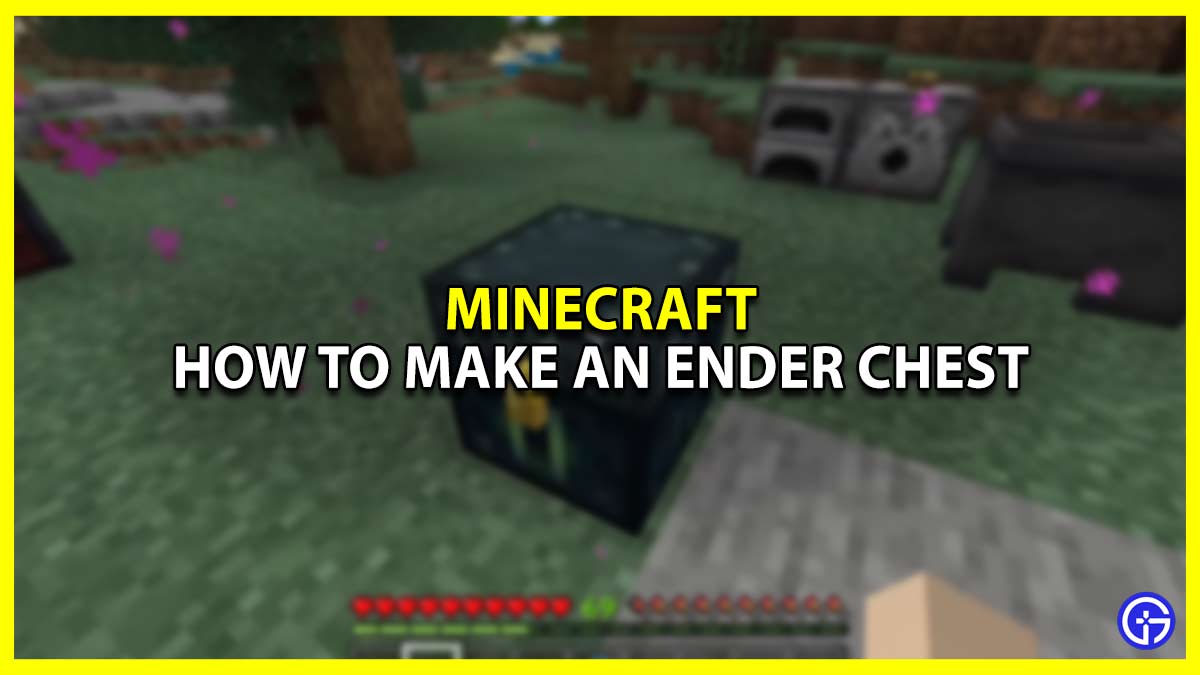 How To Make An Ender Chest In Minecraft
