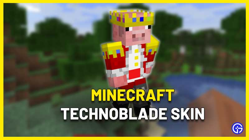 How to Download and Use Technoblade Minecraft Skin