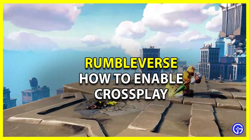 How to Enable Crossplay in Rumbleverse