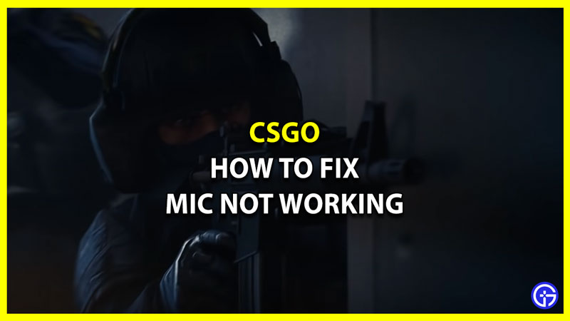 How to Fix Mic Not Working in CSGO