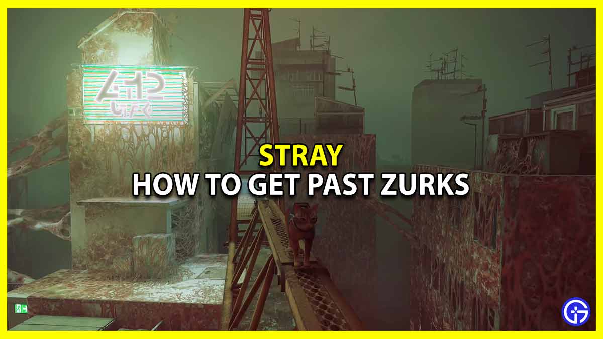 Stray: How To Get Past Zurks