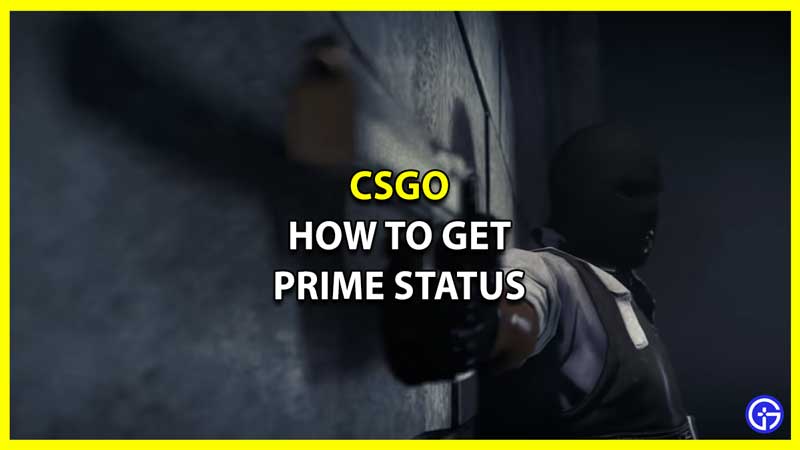 How to Get Prime Status CSGO