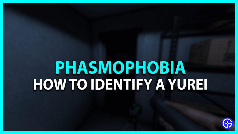 How to Identify A Yurei in Phasmophobia