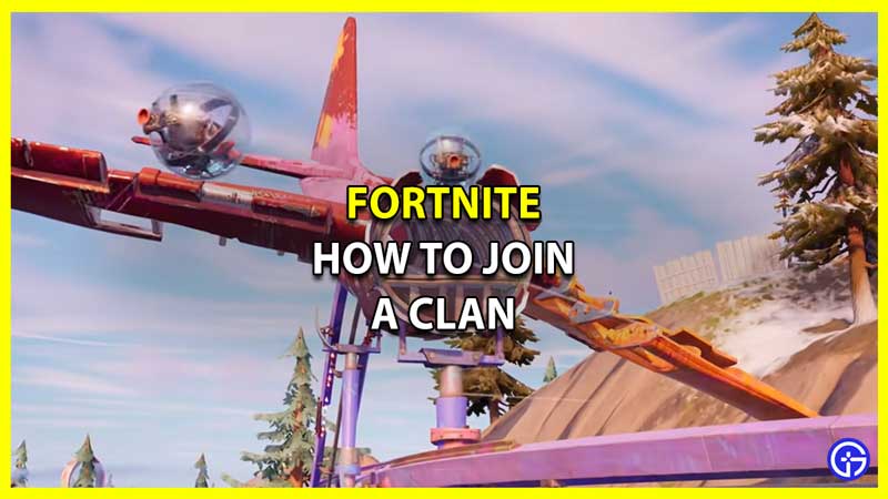 How to Join a Fortnite Clan