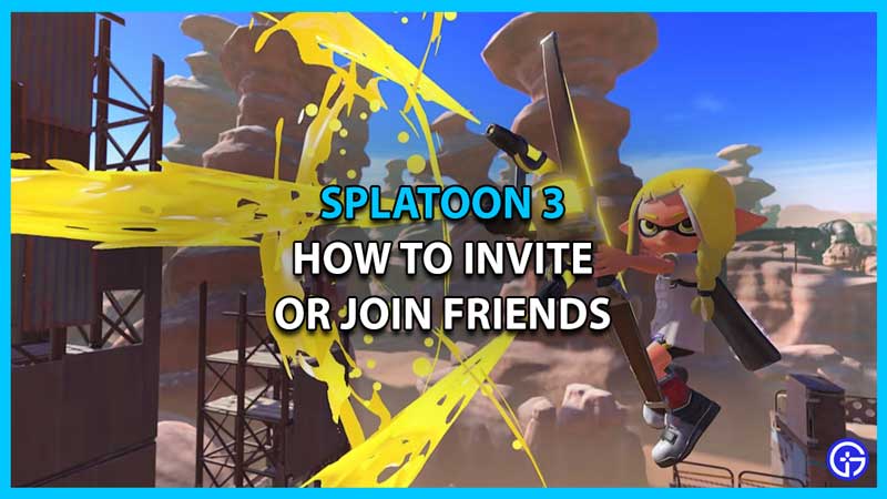 How to Join or Invite Friends in Splatoon 3