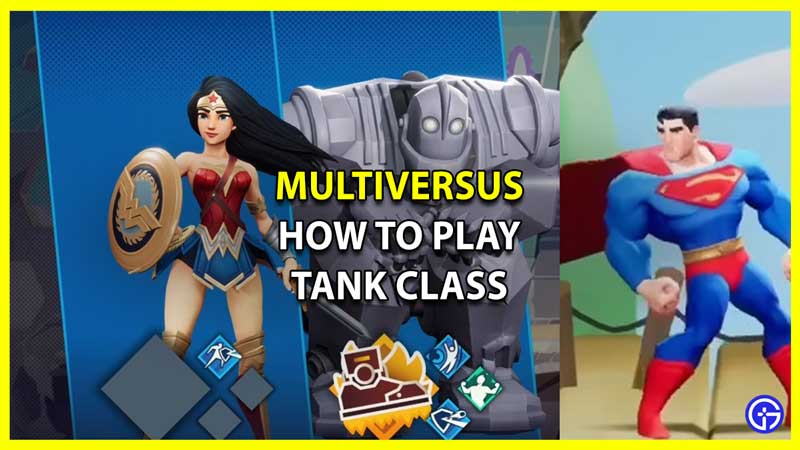 How to Play Tank Class in MultiVersus Tips and Tricks