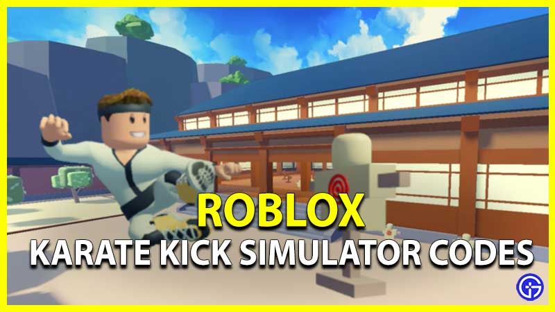 Karate Kick Simulator Codes