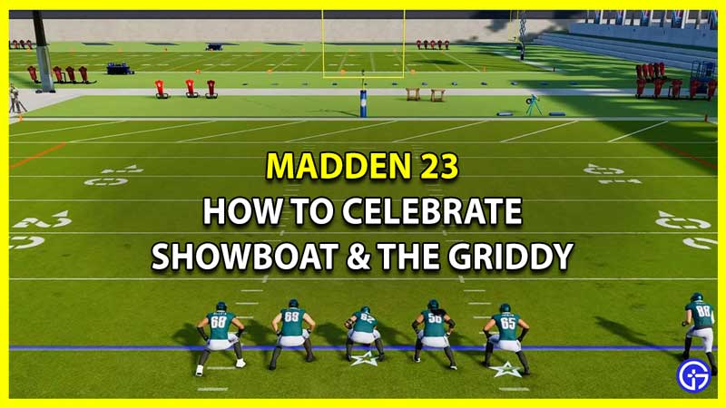 Showboat Celebrate Griddy Controls in NFL Madden 23