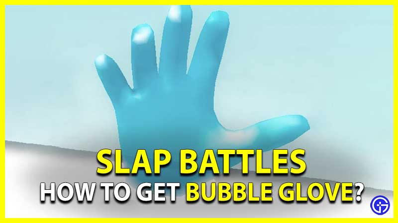 Slap Battles Bubble Glove