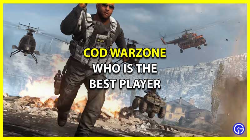 Who Is The Best COD Warzone Player