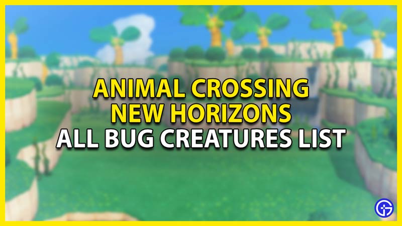 all bug creatures list in animal crossing new horizons