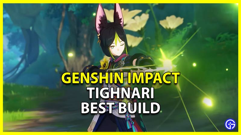 genshin impact best tighnari build