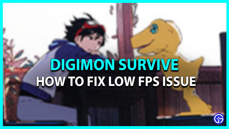 digimon survive fix low fps issue