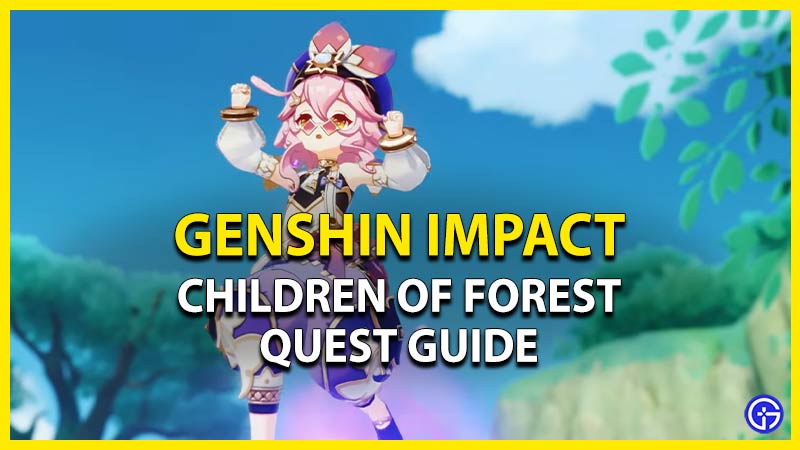 complete children of forest genshin impact
