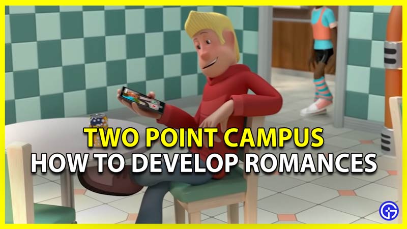 two point campus develop romances and start romantic relationships
