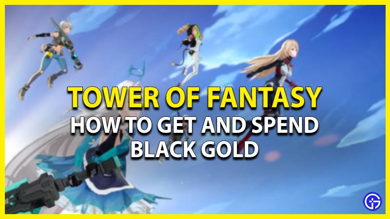 tower of fantasy black gold