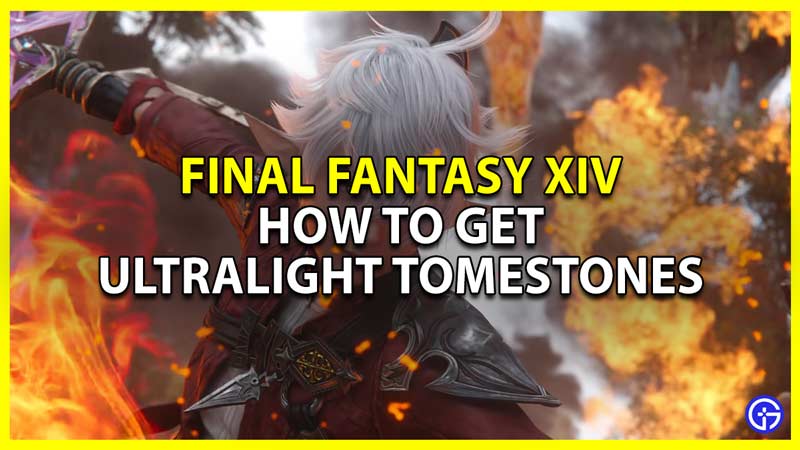 ffxiv how to get and use ultralight tomestones