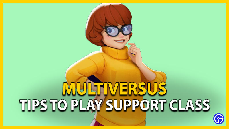 multiversus support class tips play