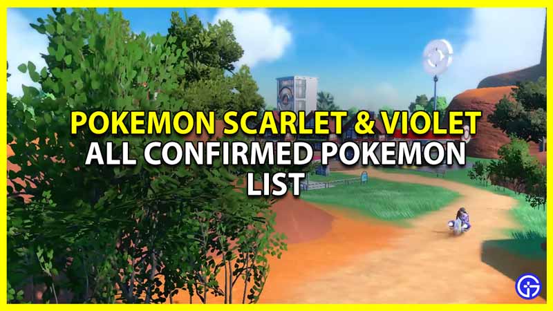 all confirmed pokemon in scarlet and violet