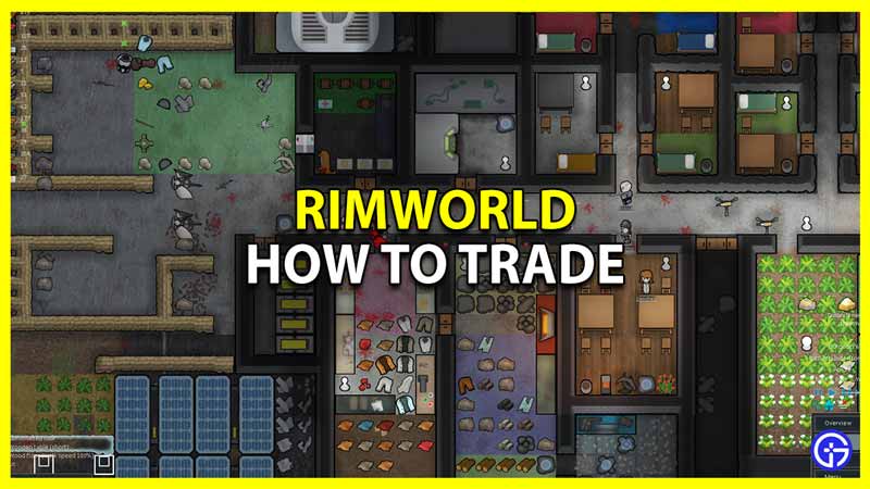 rimworld how to trade