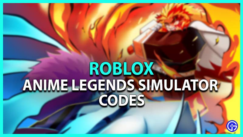 roblox anime legends simulator codes