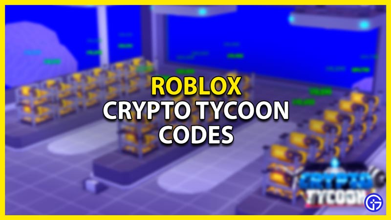 roblox crypto tycoon codes