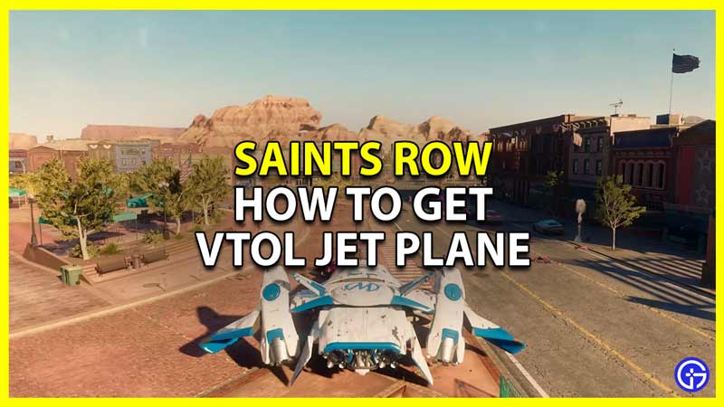 Saints Row: How To Unlock & Get VTOL Jet Plane (2022)