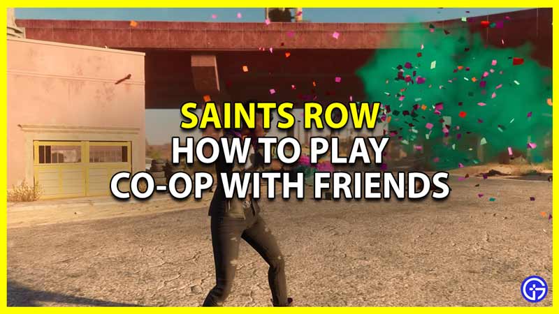 how to play co-op with friends in saints row reboot