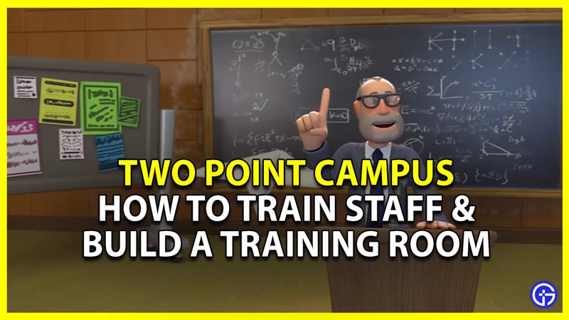 Two Point Campus: How To Train Staff & Build Training Room